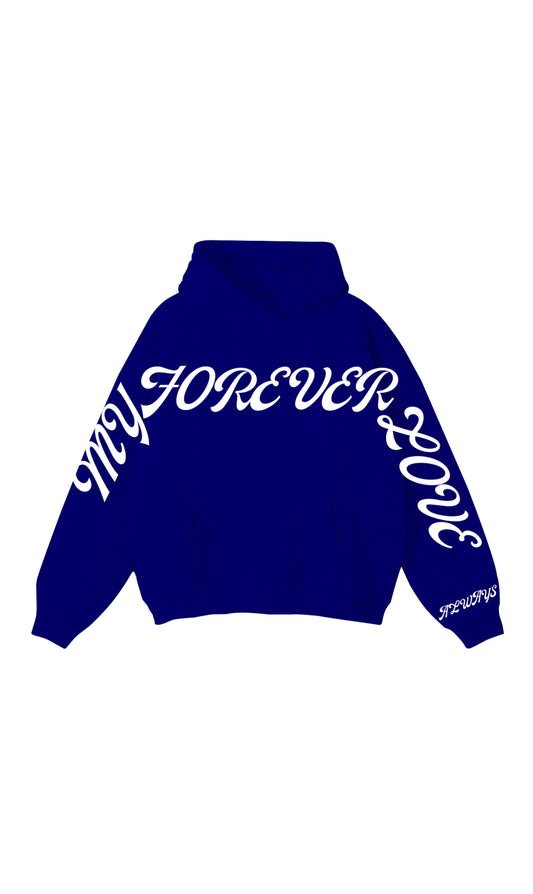 My Forever Love Hoodie